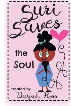 Paperback Suri Saves the Soul Book