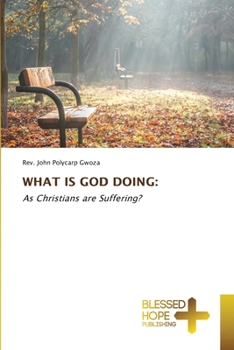 What Is God Doing