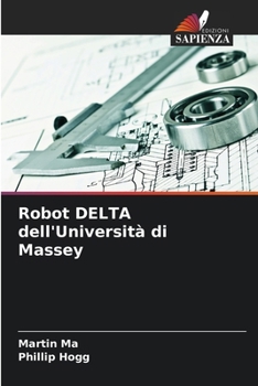 Paperback Robot DELTA dell'Università di Massey [Italian] Book