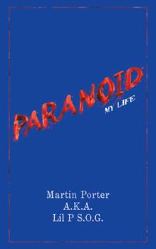 Paperback Paranoid: My Life Book