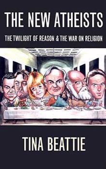 Paperback The New Atheists: The Twilight of Reason and the War on Religion Book