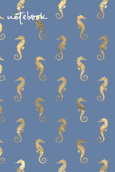 Paperback Notebook: Wide Ruled Composition Notebook: Blue & Gold Seahorses Book