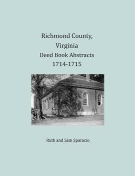 Paperback Richmond County, Virginia Deed Book Abstracts 1714-1715 Book