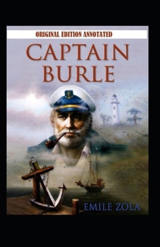 Paperback ?mile Zola: Captain Burle-Original Edition(Annotated) Book
