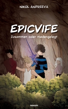 Epicvife: Zusammen oder niedergelegt