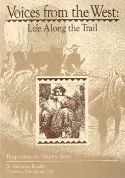 Paperback Voices from the West: Life Along the Trail Book