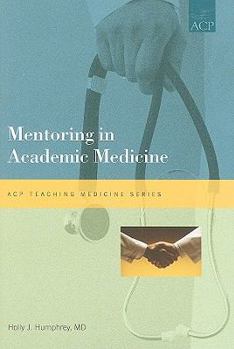 Paperback Mentoring in Academic Medicine Book