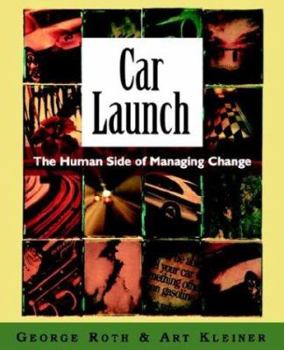 Paperback Car Launch: The Human Side of Managing Change Book