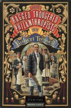 Paperback The Ragged Trousered Philanthropists Book