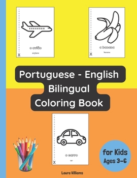 Paperback Portuguese - English Bilingual Coloring Book for Kids Ages 3 - 6 Book