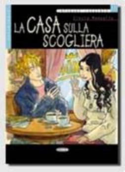Paperback Imparare Leggendo: LA Casa Sulla Scogliera - Book (Italian Edition) [French] Book