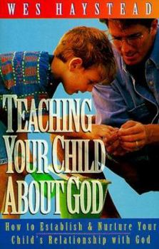 Paperback Teaching Your Child about God Book
