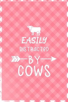 Paperback Easily Distracted By Cows: Notebook Journal Composition Blank Lined Diary Notepad 120 Pages Paperback Pink Grid Cow Book