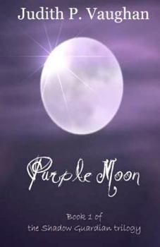 Paperback Purple Moon: The Shadow Guardian Trilogy Book