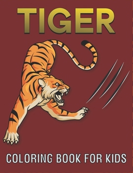Paperback Tiger Coloring Book For Kids: cool Tiger Designs Book
