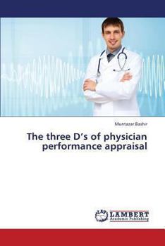 Paperback The Three D's of Physician Performance Appraisal Book