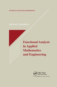 Paperback Functional Analysis in Applied Mathematics and Engineering Book