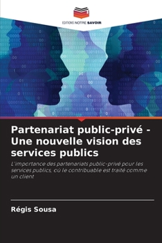 Paperback Partenariat public-privé - Une nouvelle vision des services publics [French] Book