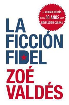 Paperback La Ficcion Fidel [Spanish] Book