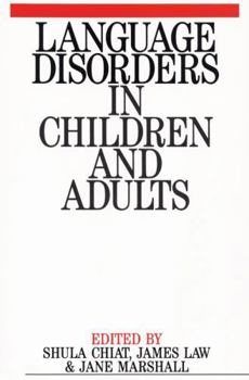Paperback Language Disorders in Children and Adults: Psycholinguistic Approaches to Therapy Book