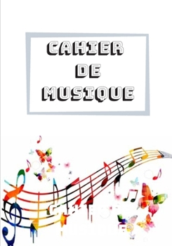 Paperback Cahier de Musique [French] Book