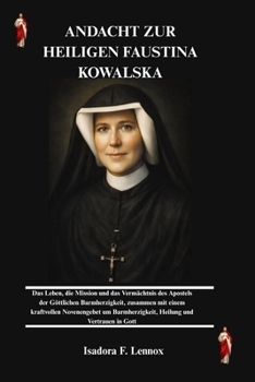 Paperback Andacht Zur Heiligen Faustina Kowalska [German] Book