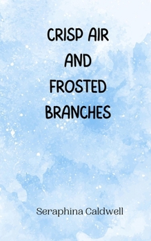 Paperback Crisp Air and Frosted Branches Book