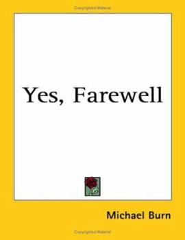 Paperback Yes, Farewell Book