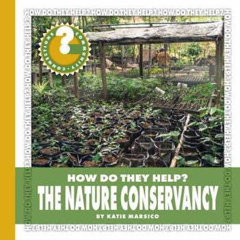 The Nature Conservancy - Book  of the How Do They Help?