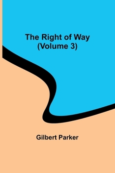 Paperback The Right of Way (Volume 3) Book