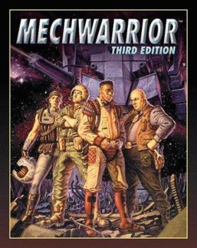 MechWarrior: The Battletech Roleplaying Game - Book  of the Mechwarrior 3rd Edition/ Classic Battletech RPG