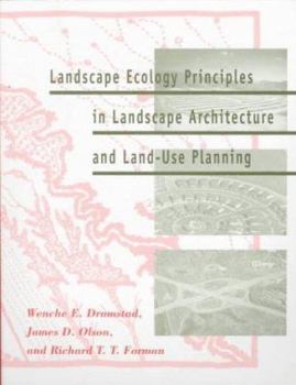 Paperback Landscape Ecology Principles in Landscape Architecture and Land-Use Planning Book