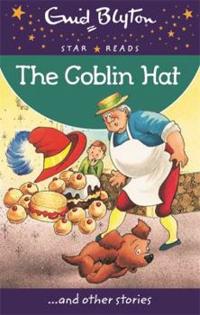 Paperback The Goblin Hat (Enid Blyton: Star Reads Series 5) Book