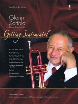 Paperback Getting Sentimental: Glenn Zottola Standards for Trumpet Book