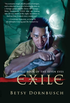 Hardcover Exile: The First Book of the Seven Eyes Book