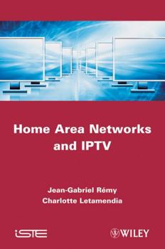 Hardcover Home Area Networks and IPTV Book