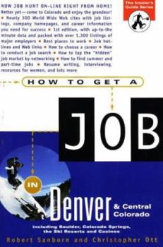 Paperback How to Get a Job in Denver and Central Colorado Book