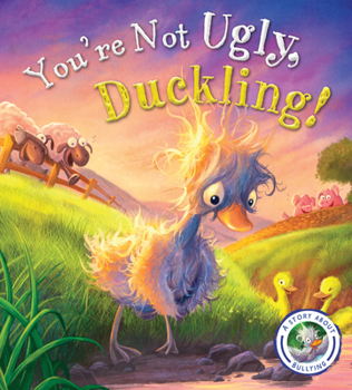 Hardcover Fairytales Gone Wrong: You're Not Ugly, Duckling!: A Story about Bullying Book