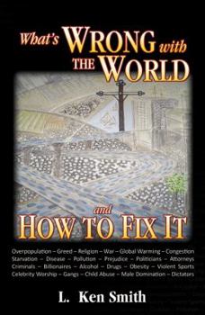 Paperback What's Wrong With the World And How to Fix It Book