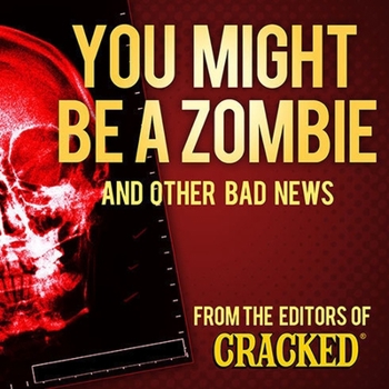 MP3 CD You Might Be a Zombie and Other Bad News: Shocking But Utterly True Facts Book