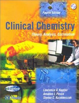 Hardcover Clinical Chemistry: Theory, Analysis, Correlation Book