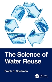 Hardcover The Science of Water Reuse Book