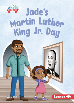Jade's Martin Luther King Jr. Day