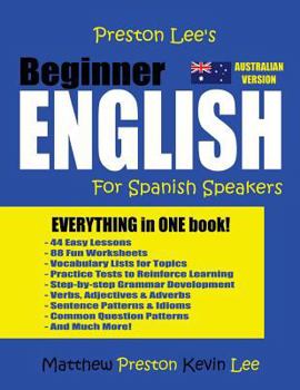 Paperback Preston Lee's Beginner English For Spanish Speakers (Australian) Book