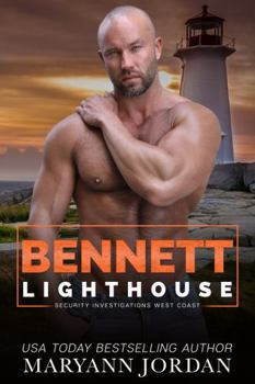 Bennett (Lighthouse Security Investigations West Coast) - Book #6 of the Lighthouse Security Investigations West Coast