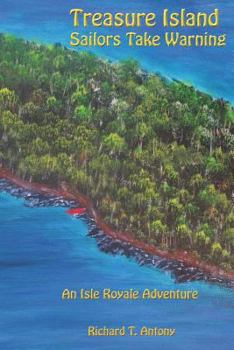 Paperback Treasure Island: Sailors Take Warning: An Isle Royale Adventure Book