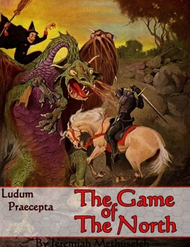 Paperback The Game of the North Ludum Praecepta Book