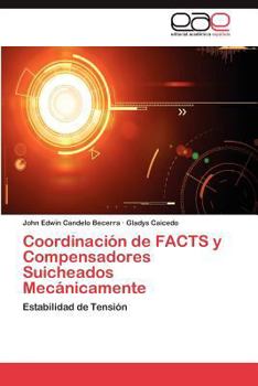 Paperback Coordinacion de Facts y Compensadores Suicheados Mecanicamente [Spanish] Book