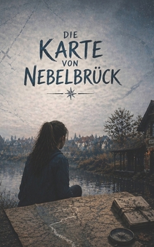Paperback Die Karte von Nebelbrück (German Edition) [German] Book