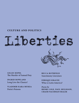 Paperback Liberties Journal of Culture and Politics: Volume I, Issue 3 Book